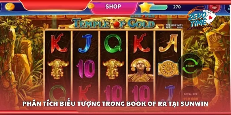 Khám phá biểu tượng trong book of ra tại Sunwin